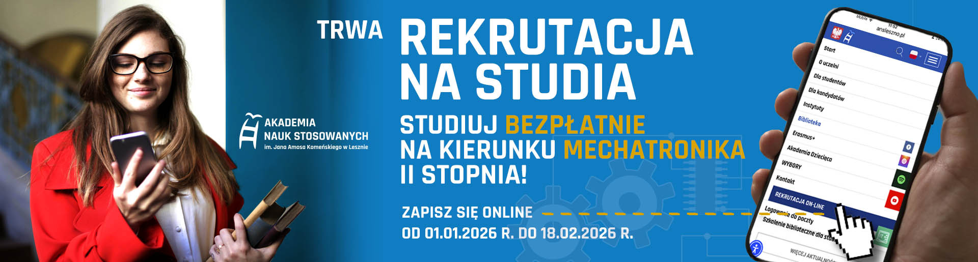Trwa rekrutacja na studia. Studiuj bezpłatnie na kierunku mechatronika II stopnia. Zapisz się online od 01.01.2026 r. do 18.02.2026 r.