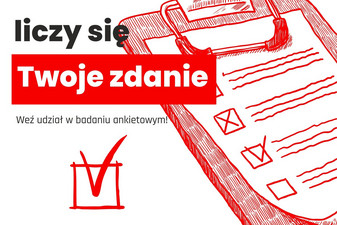 Grafika ankiety, tekst: liczy się Twoje zdanie, weź udział w badaniu ankietowym.