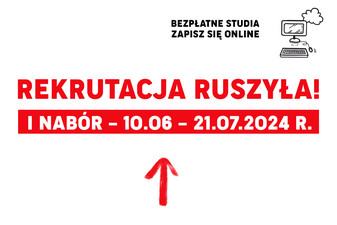 Tekst: rekrutacja ruszyła! I nabór 10.06 - 21.07, bezpłatne studia, zapisz się online.