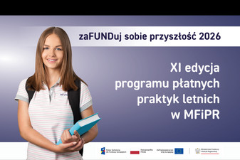 XI edycja programu płatnych praktyk letnich w MFiPR